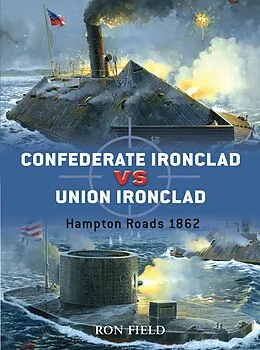 E-Book (pdf) Confederate Ironclad vs Union Ironclad von Ron Field