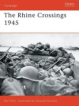 E-Book (pdf) The Rhine Crossings 1945 von Ken Ford