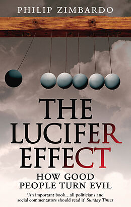 Couverture cartonnée The Lucifer Effect de Philip G. Zimbardo