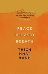 Kartonierter Einband (Kt) Peace Is Every Breath von Thich Nhat Hanh