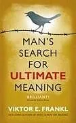 Kartonierter Einband Man's Search for Ultimate Meaning von Viktor E Frankl