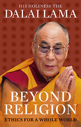 Couverture cartonnée Beyond Religion de Dalai Lama