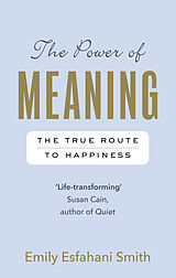 Couverture cartonnée The Power of Meaning de Emily Esfahani Smith