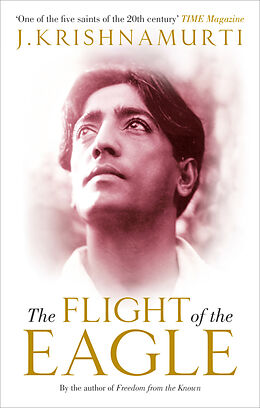 Kartonierter Einband The Flight of the Eagle von J Krishnamurti