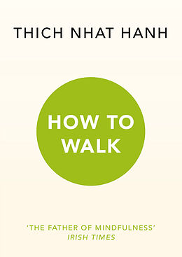 Couverture cartonnée How to Walk de Thich Nhat Hanh