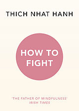 Couverture cartonnée How To Fight de Thich Nhat Hanh