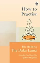Kartonierter Einband How To Practise von Dalai Lama