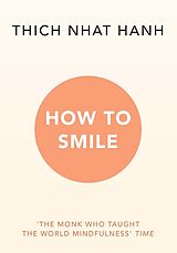 Couverture cartonnée How to Smile de Thich Nhat Hanh