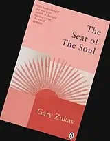 Kartonierter Einband The Seat of the Soul von Gary Zukav