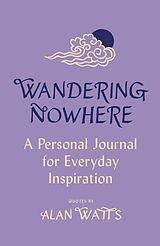 Livre Relié Wandering Nowhere de Alan Watts