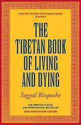 Kartonierter Einband The Tibetan Book Of Living And Dying von Sogyal Rinpoche