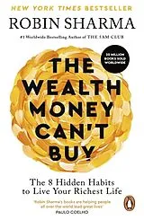 Kartonierter Einband The Wealth Money Can't Buy von Robin Sharma