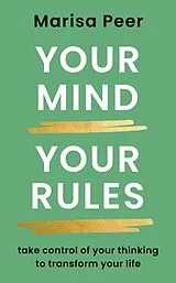 Kartonierter Einband Your Mind, Your Rules von Marisa Peer