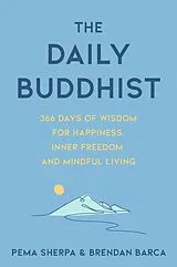 Fester Einband The Daily Buddhist von Pema Sherpa, Brendan Barca