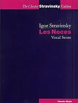 Igor Strawinsky Notenblätter Les Noces Scènes choreographiques