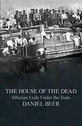 E-Book (epub) The House of the Dead von Daniel Beer
