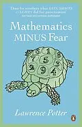 E-Book (epub) Mathematics Minus Fear von Lawrence Potter