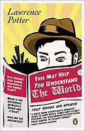 E-Book (epub) This May Help You Understand the World von Lawrence Potter