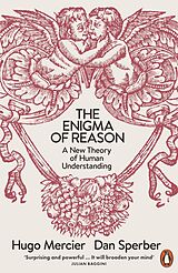 E-Book (epub) Enigma of Reason von Dan Sperber, Hugo Mercier