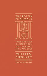 Livre Relié Poetry Pharmacy de William Sieghart