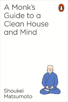 eBook (epub) Monk's Guide to a Clean House and Mind de Shoukei Matsumoto