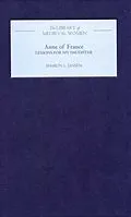 E-Book (pdf) Anne of France: Lessons for my Daughter von Sharon L Jansen