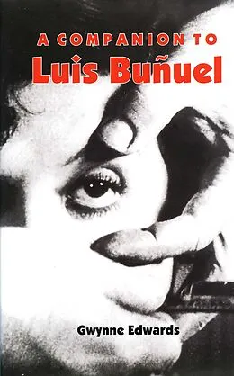 E-Book (pdf) A Companion to Luis Buñuel von Gwynne Edwards
