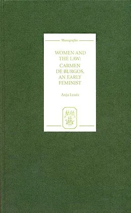 E-Book (pdf) Women and the Law: Carmen de Burgos, an Early Feminist von Anja Louis