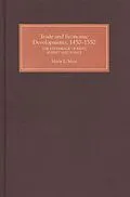 E-Book (pdf) Trade and Economic Developments, 1450-1550 von Mavis E. Mate