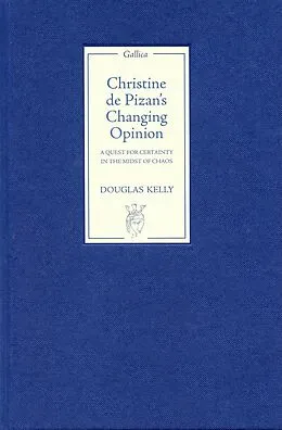 E-Book (pdf) Christine de Pizan's Changing Opinion von Douglas Kelly