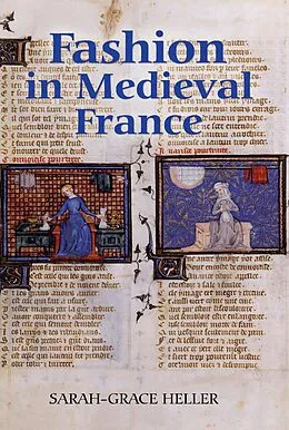 E-Book (pdf) Fashion in Medieval France von Sarah-Grace Heller