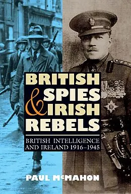 E-Book (pdf) British Spies and Irish Rebels von Paul Mcmahon