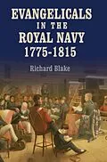 E-Book (pdf) Evangelicals in the Royal Navy, 1775-1815 von Richard Blake