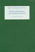 E-Book (pdf) Liberties and Identities in the Medieval British Isles von Unknown