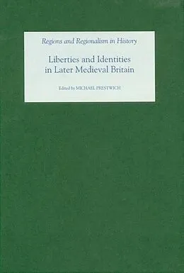 E-Book (pdf) Liberties and Identities in the Medieval British Isles von Unknown