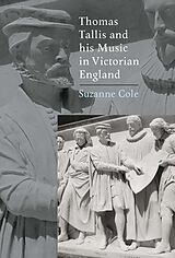 eBook (pdf) Thomas Tallis and his Music in Victorian England de Suzanne Cole