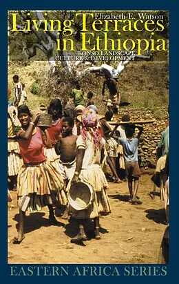 E-Book (pdf) Living Terraces in Ethiopia von Elizabeth E. Watson