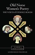 E-Book (pdf) Old Norse Women's Poetry von Sandra Ballif Straubhaar