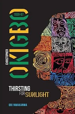E-Book (pdf) Christopher Okigbo 1930-67 von Obi Nwakanma