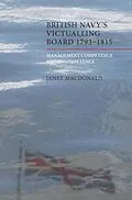 E-Book (pdf) The British Navy's Victualling Board, 1793-1815 von Janet Macdonald