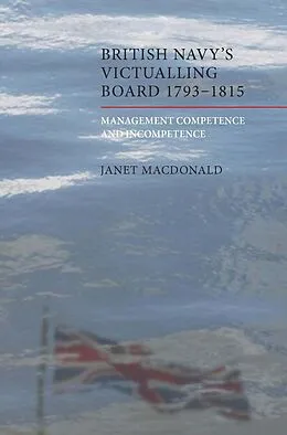 E-Book (pdf) The British Navy's Victualling Board, 1793-1815 von Janet Macdonald