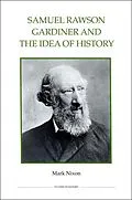 E-Book (pdf) Samuel Rawson Gardiner and the Idea of History von Mark Nixon