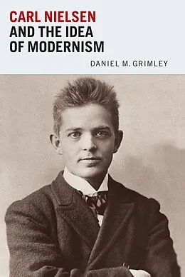 E-Book (pdf) Carl Nielsen and the Idea of Modernism von Daniel Grimley