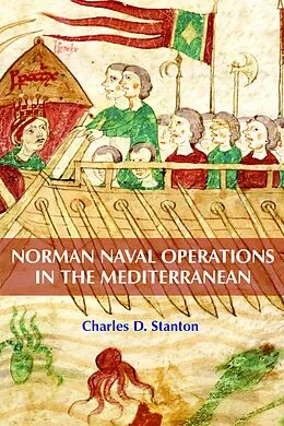 E-Book (pdf) Norman Naval Operations in the Mediterranean von Charles D. Stanton
