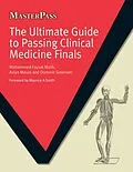 E-Book (epub) Ultimate Guide to Passing Clinical Medicine Finals von Mohammad Faysal Malik, Asiya Maula, Dr Dominic Greenyer
