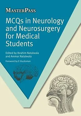 E-Book (epub) MCQs in Neurology and Neurosurgery for Medical Students von Mr. Ibrahim Natalwala, Dr. Ammar Natalwala
