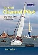 Livre Relié The Shell Channel Pilot de Tom Cunliffe