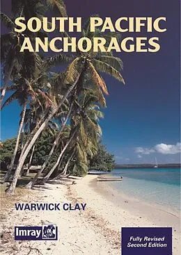E-Book (pdf) South Pacific Anchorages von Warwick Clay