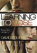 Kartonierter Einband Learning to Lose von Trueba David