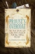 Kartonierter Einband Proust'S Overcoat von Lorenza Foschini